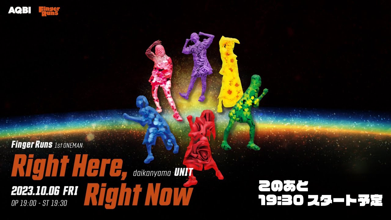 Finger Runs 1stワンマン「Right Here, Right Now」