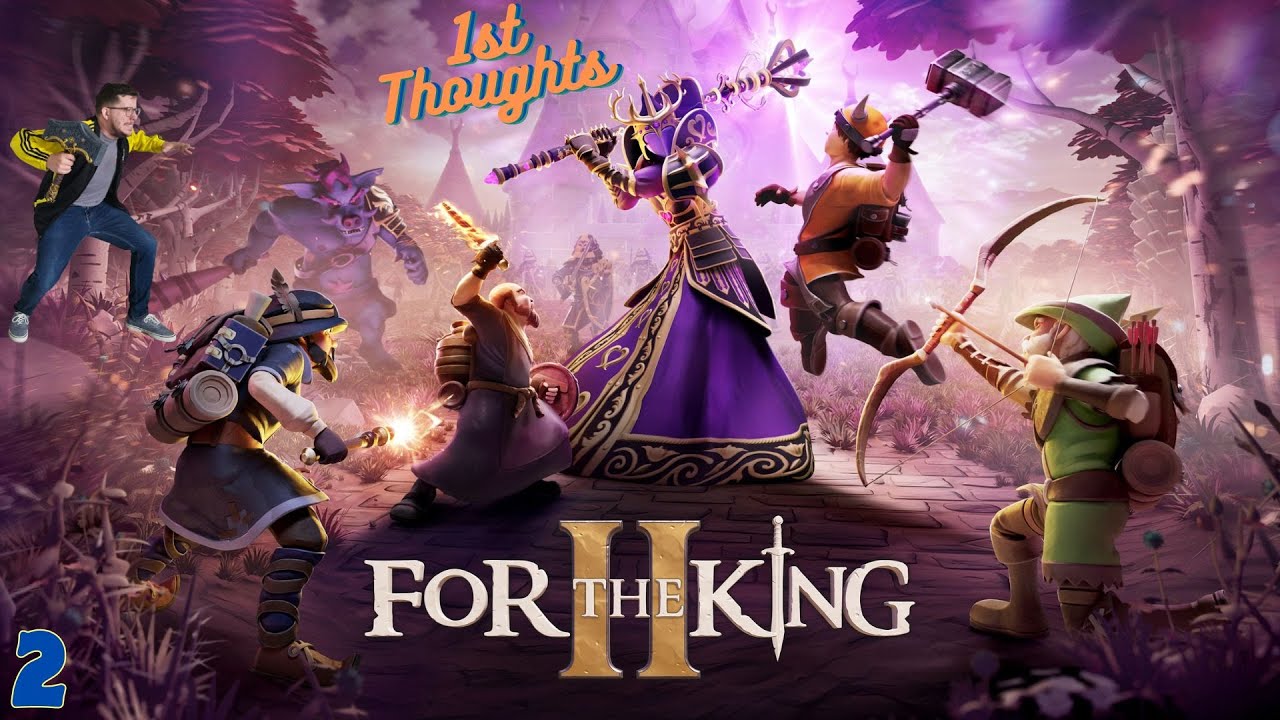 For the King 2: 1st Thoughts: Bar Brawls and Overthrowing the Government!