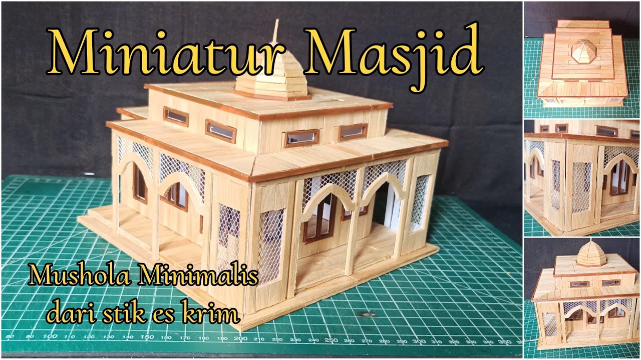 DIY | Membuat Masjid Dari Stik Es Krim | Mushola Minimalis Stik Es Krim