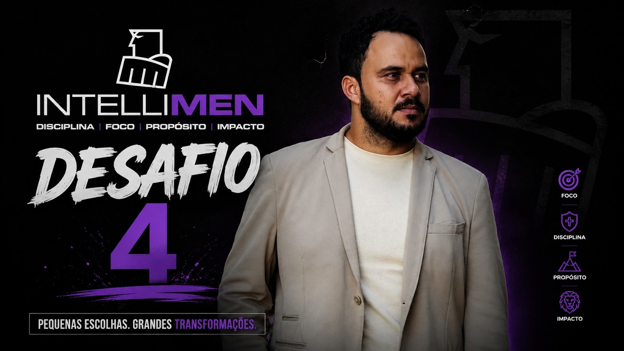 Desafio IntelliMen #4. Reservar tempo com um Familiar fazendo algo que ele Goste. Resumo com Moyses.
