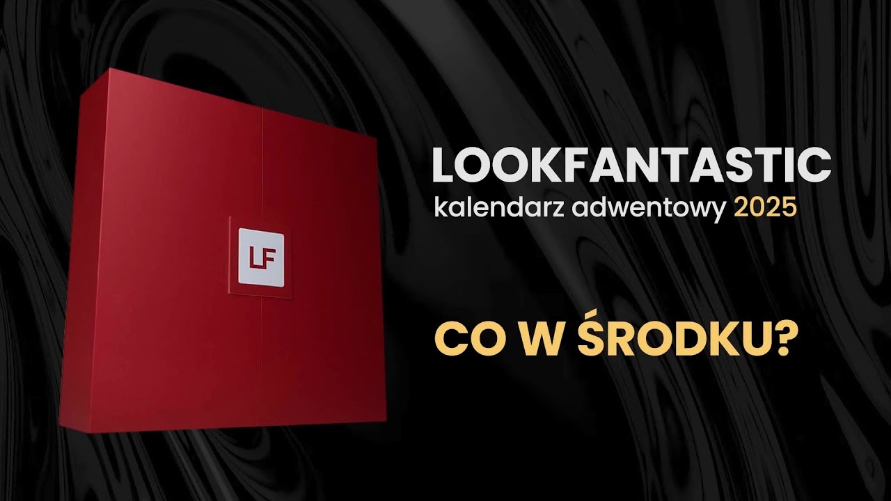 KALENDARZ ADWENTOWY | Lookfantastic 2025 | reveal PL