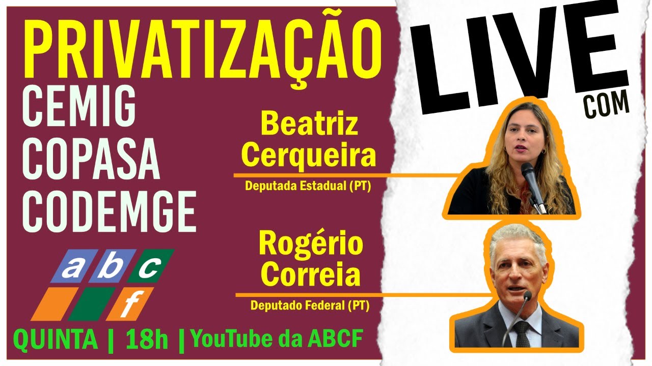 Privatização de Cemig, Copasa e Codemge - Zema na contramão do desenvolvimento de Minas | ABCF LIVE