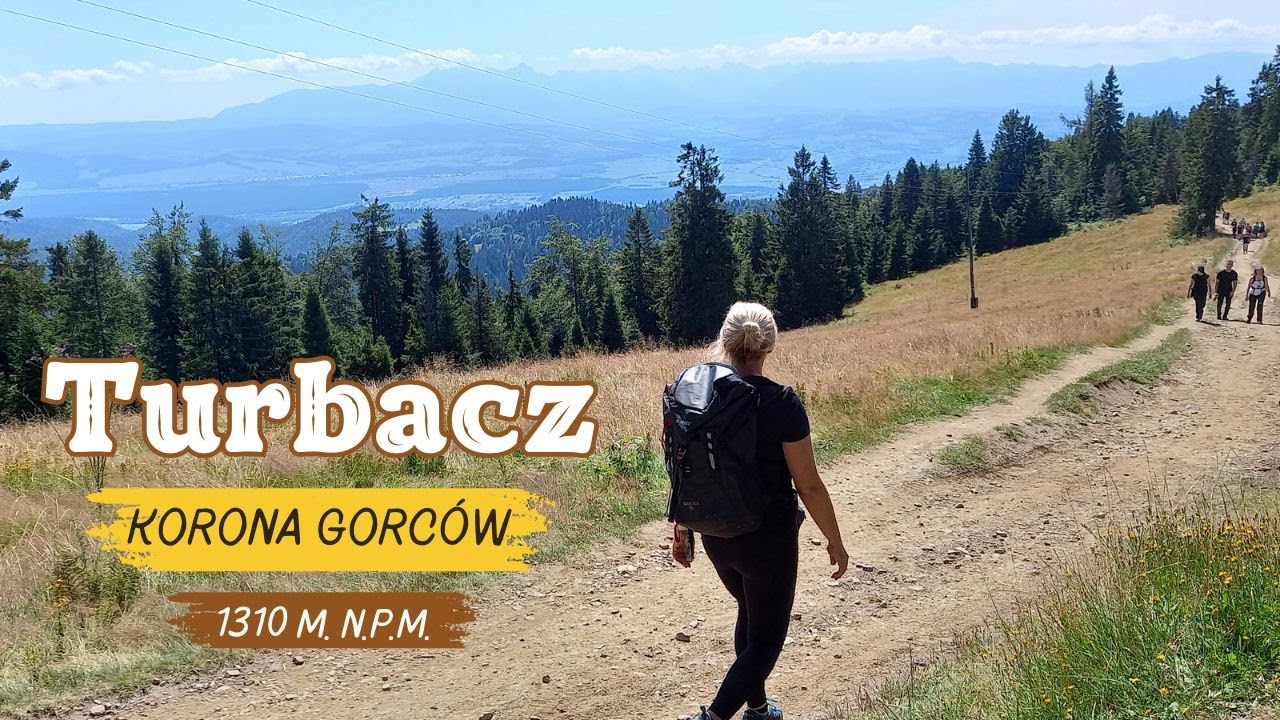 Turbacz z Nowego Targu. Gorce. Opis + napisy #kgp  #góry #podhale #hikingadventures Nowy Targ.