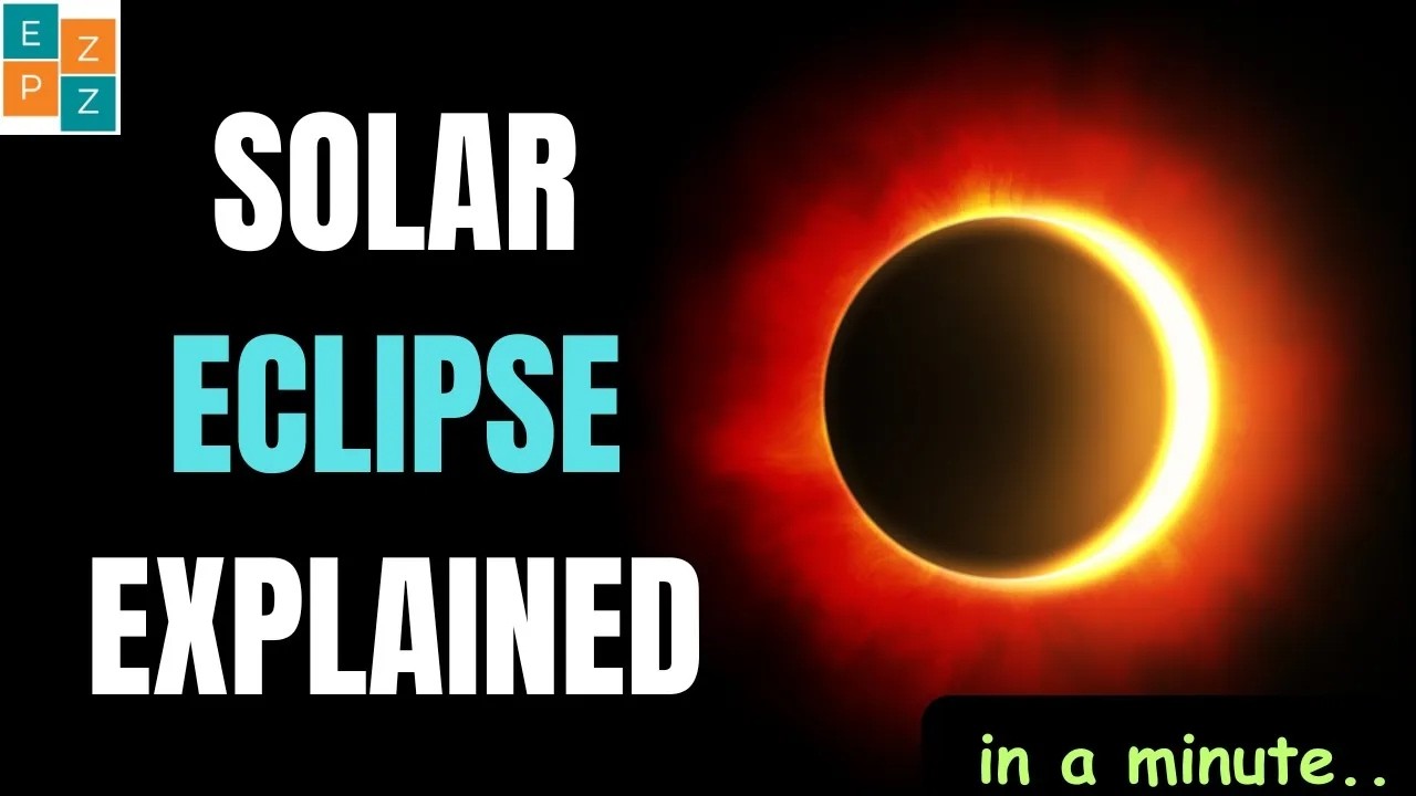 What is Solar Eclipse? What Causes a Solar Eclipse? Explained in a minute!