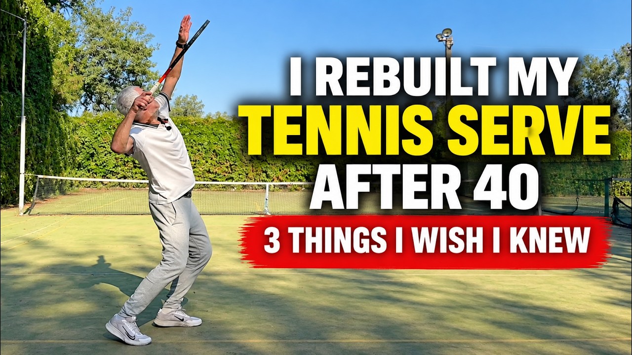I Rebuilt My Tennis Serve After 40 &mdash; 3 Things I Wish I Knew