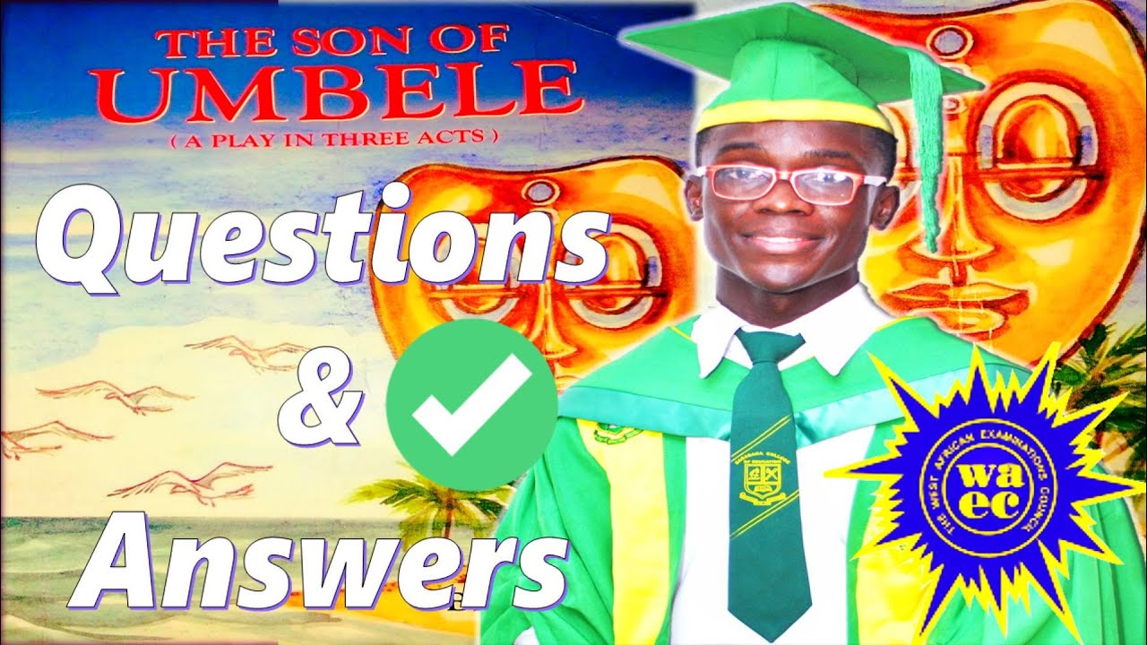 the son of umbele questions and answers