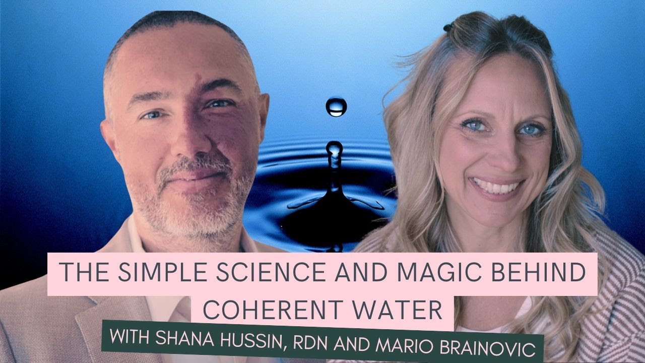 The simple science behind coherent water with Mario Brainovic