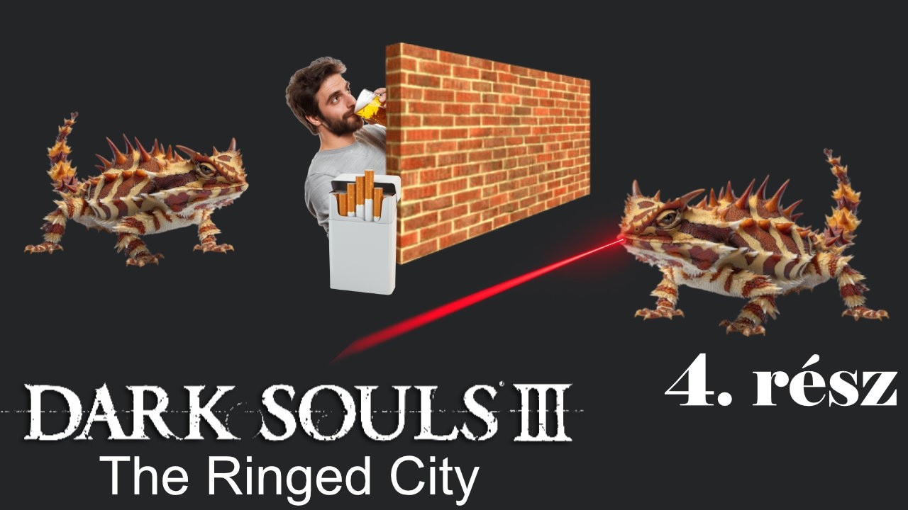 Zugivás a démonok között - Dark Souls 3: The Ringed City DLC - 4. rész