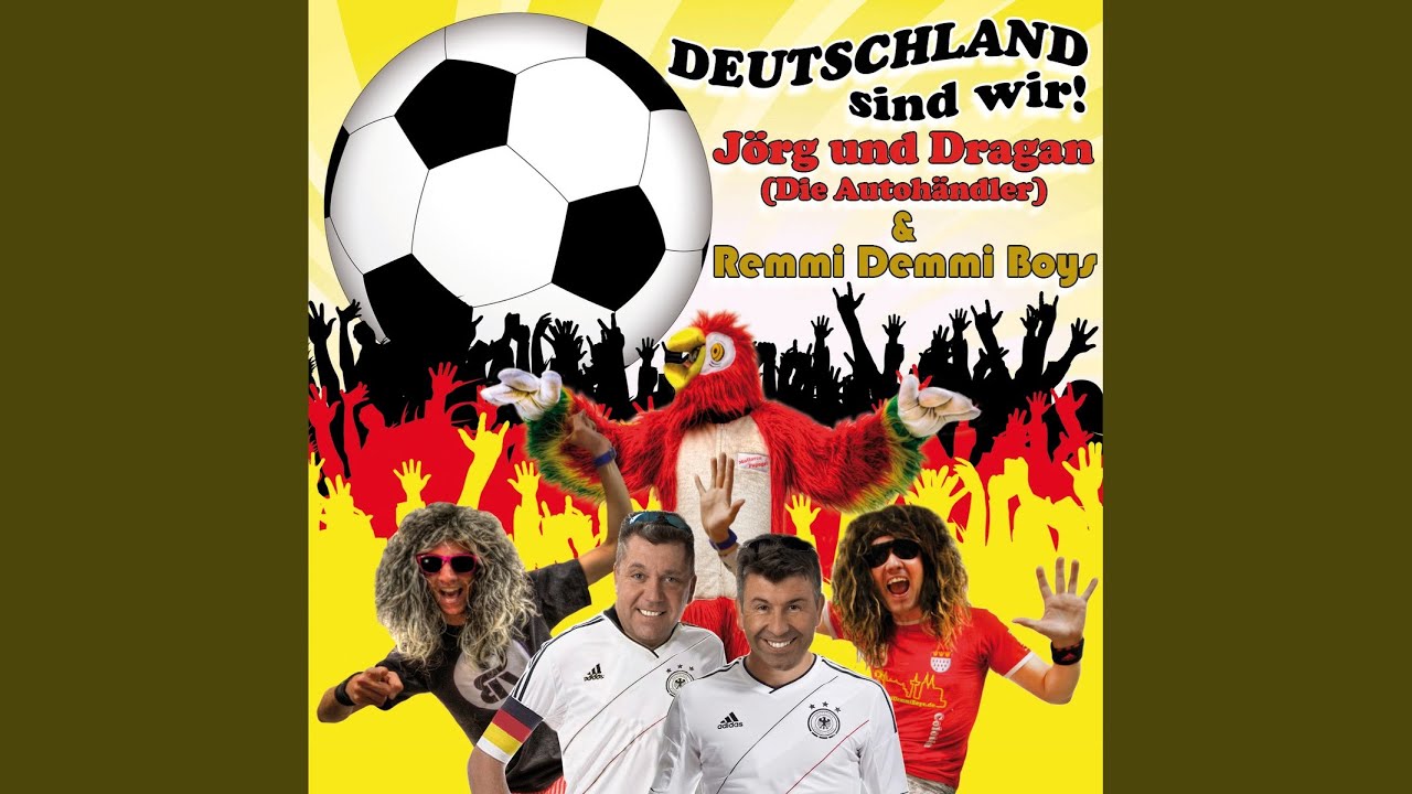 Deutschland sind wir