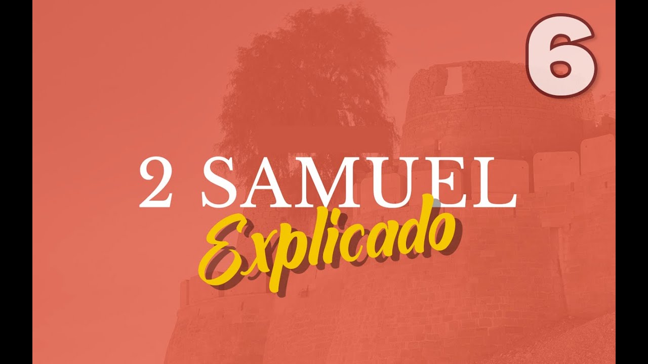 2do. SAMUEL 6 - EXPLICADO | Reavivados por su Palabra || 13 DE OCTUBRE 2022