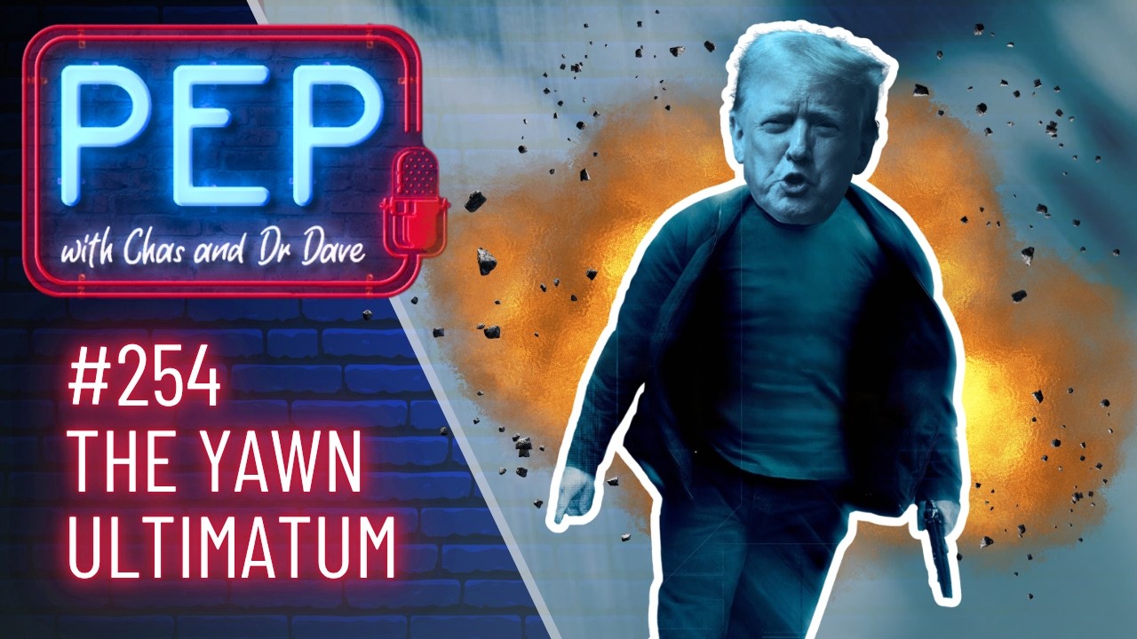 THE YAWN ULTIMATUM! PEP with Chas & Jared Mondschein (Ep 254, 8 April)