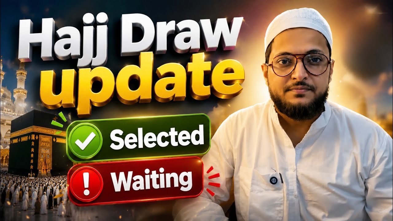 Hajj Draw (Qurrah) update