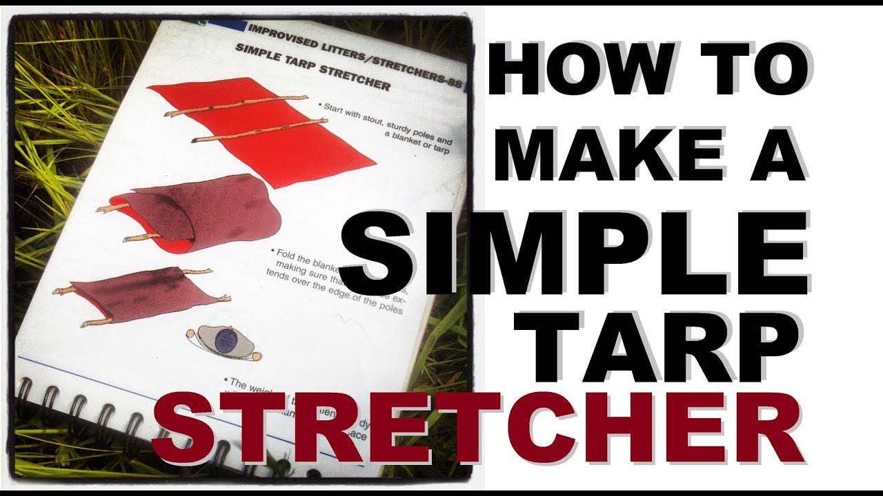 How To Make A Simple Tarp Stretcher