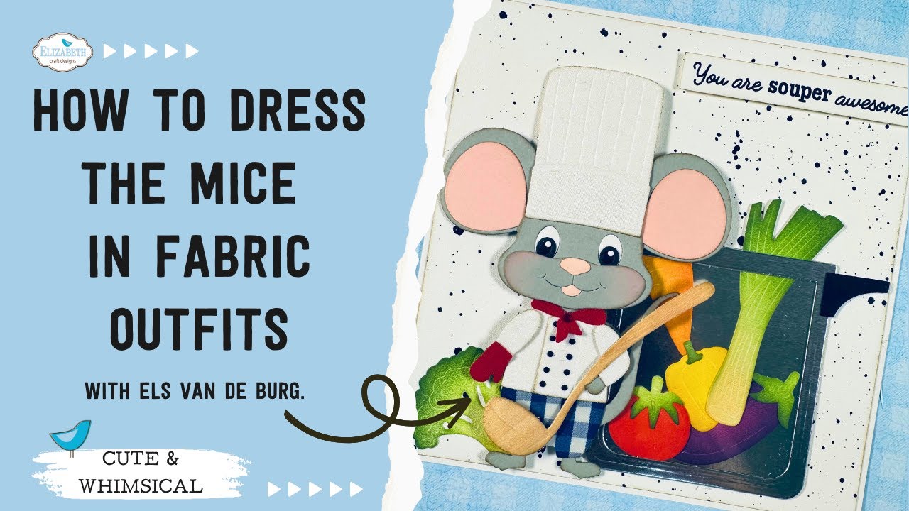 How to Dress the Mice in Fabric Outfits