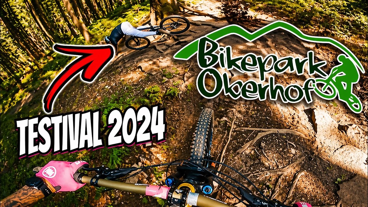 BIKEPARK OBERHOF- Testival 2024