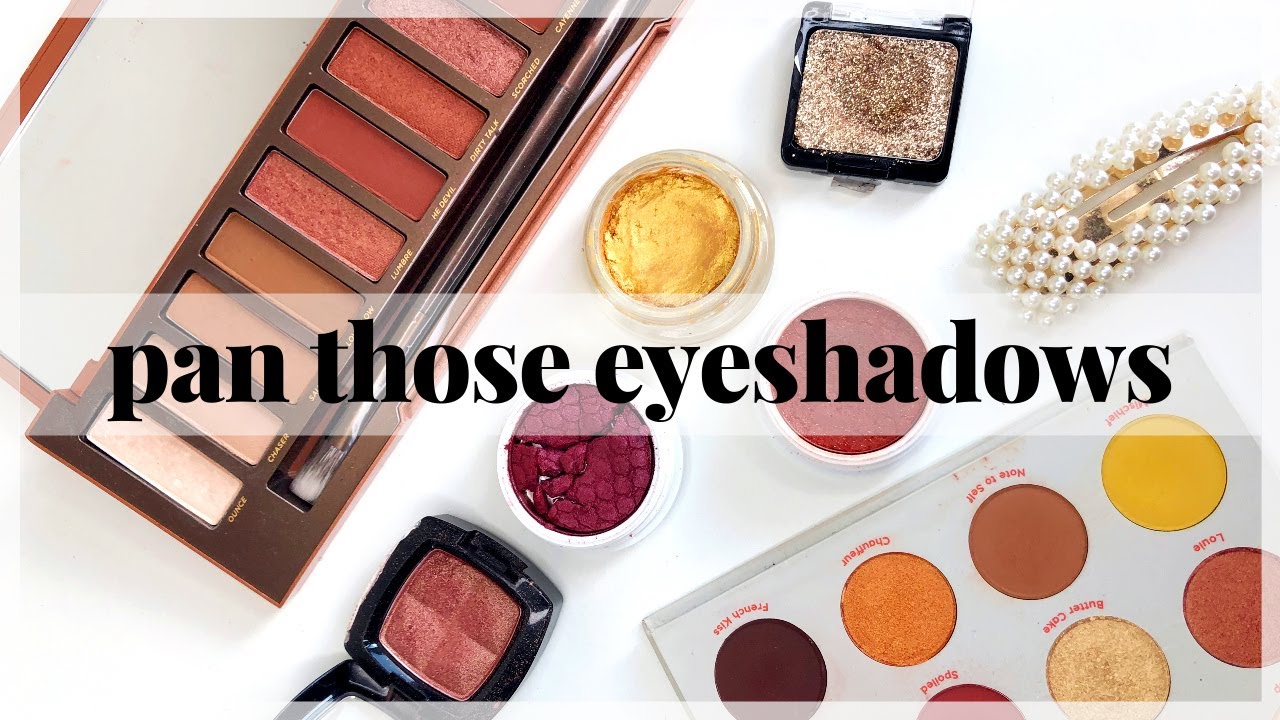 PAN THOSE EYESHADOWS - Introducing My Panning Series on My Single Shadows! Makeup Low Buy