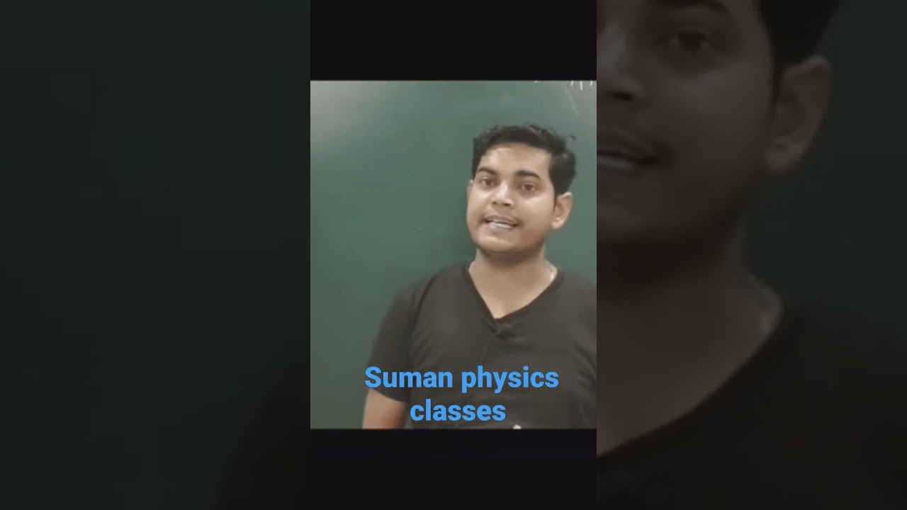 #suman physics classes sasaram by suman sir#