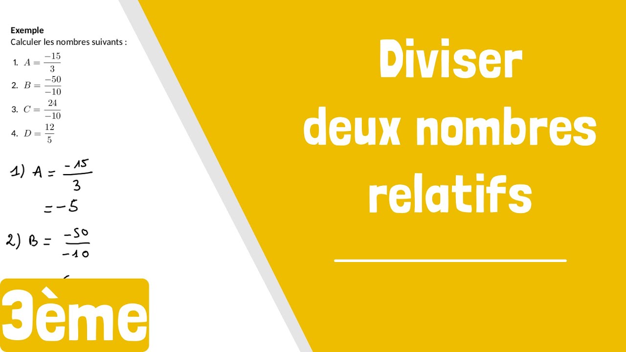Comment diviser deux nombres relatifs ?