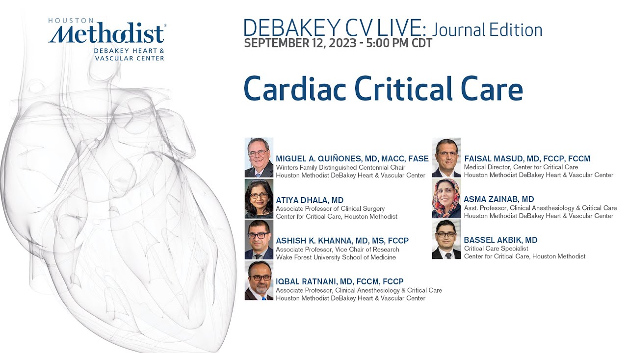 DeBakey CV Journal: Cardiac Critical Care - Faisal Masud & Miguel Quiñones 9.12.23