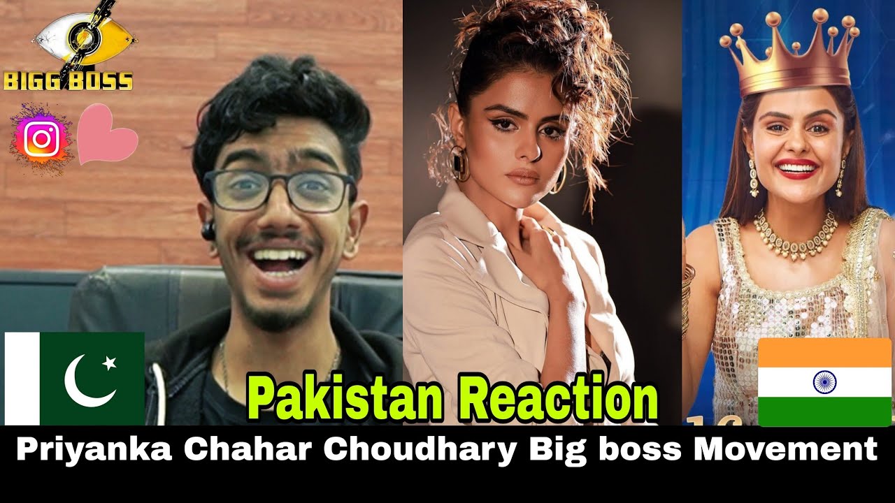 Pakistan Reaction On | Priyanka Chahar Choudhary | Big Boss Movements & Instagram Reels