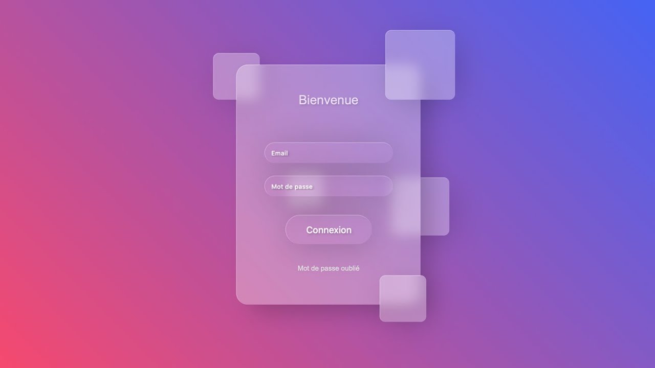 Créer un formulaire de connexion glassmorphique (Intermédiaire - HTML et CSS)