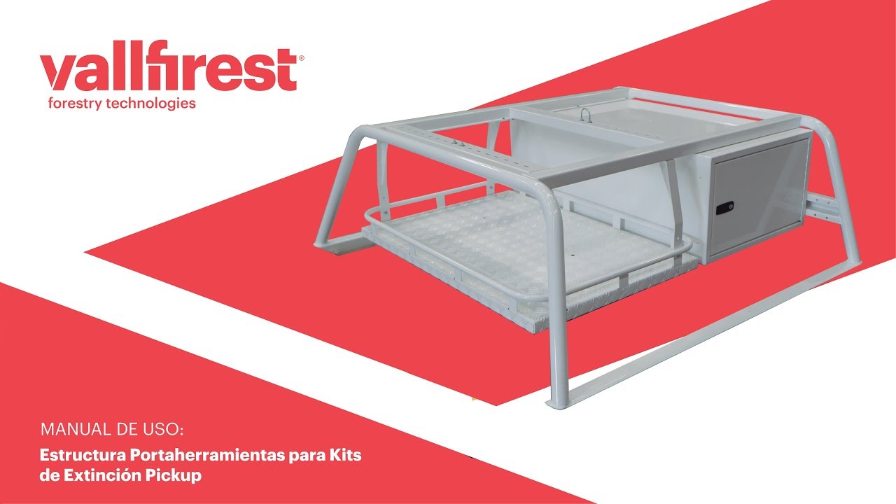 Manual de Uso - Estructura Porta Herramientas para Kits de Extinción Pickup - Vallfirest