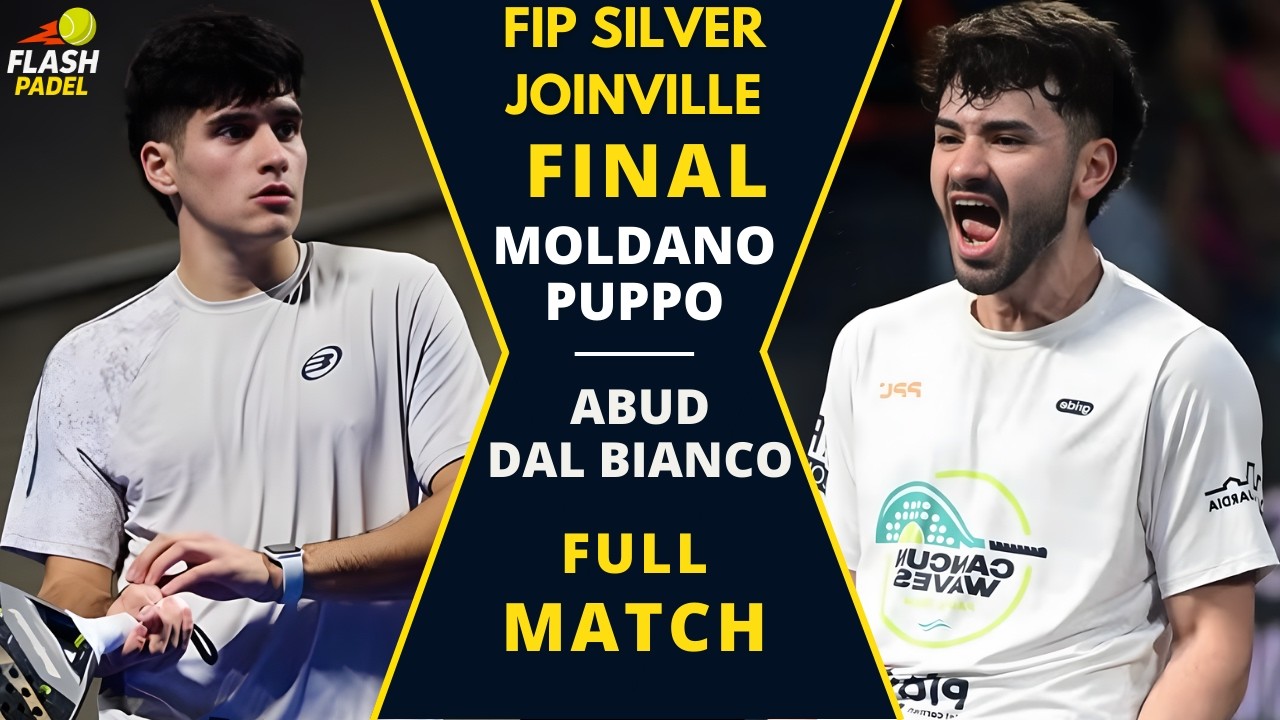 MOLDANO & PUPPO VS ABUD & DAL BIANCO | FINAL FIP SILVER JOINVILLE | FULL MATCH