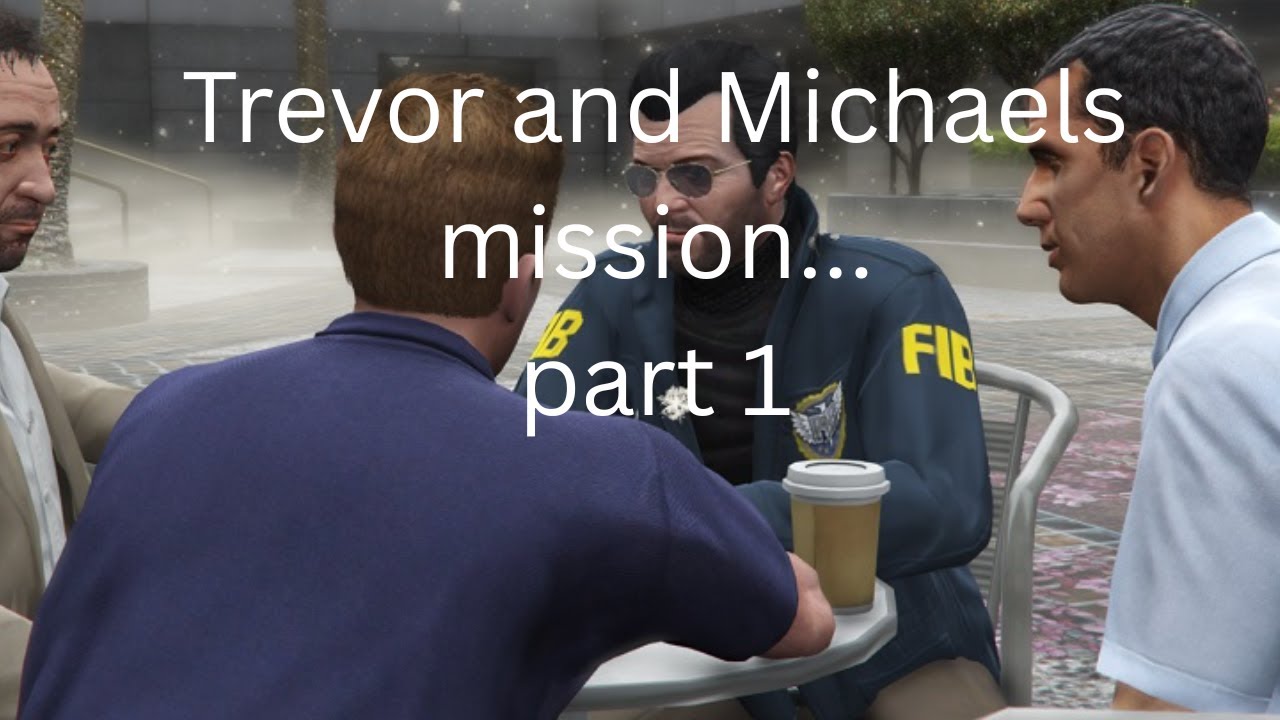 Michael and Trevor Take on a Dangerous FIB Task | GTA 5
