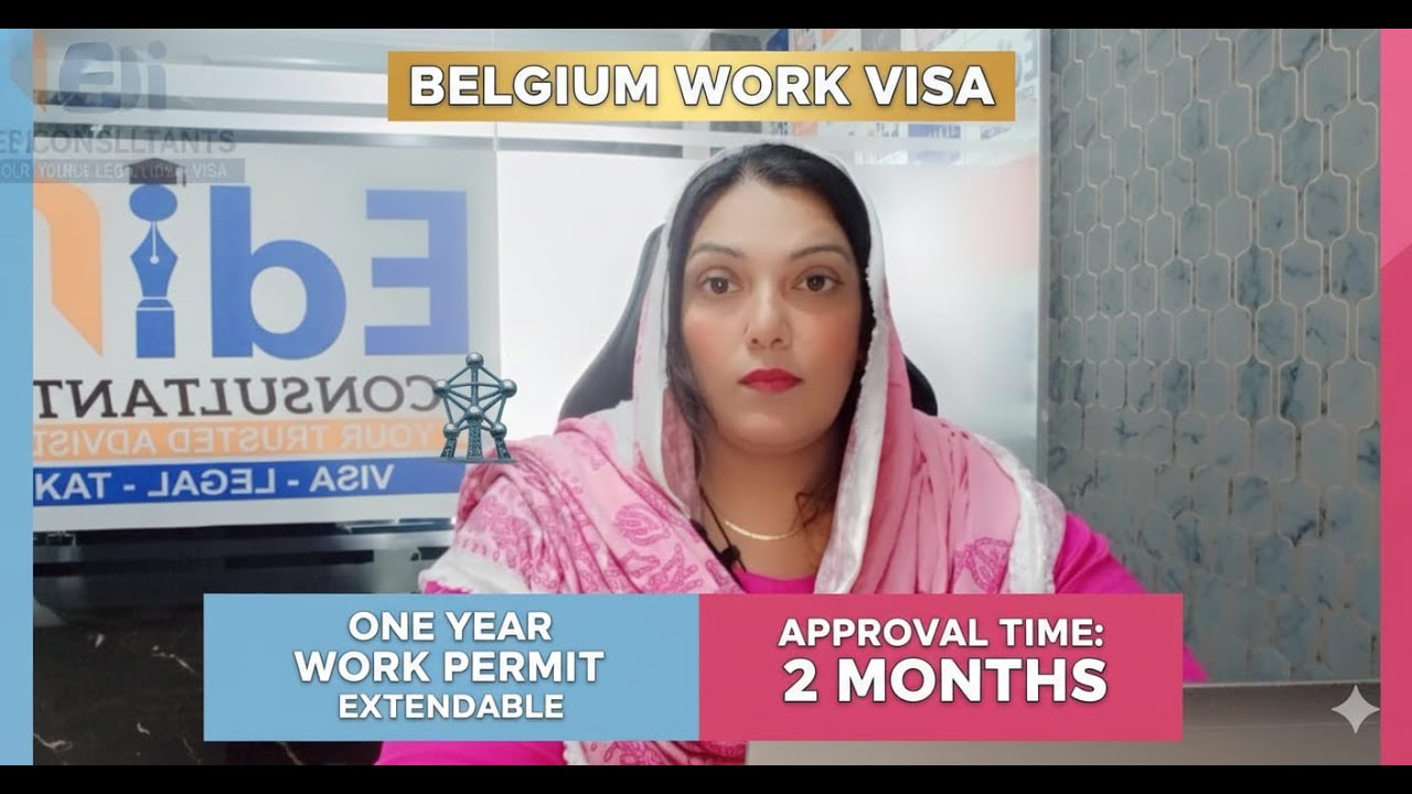 Belgium one Year Work Permit .....Extendable....Approval Time Two Months