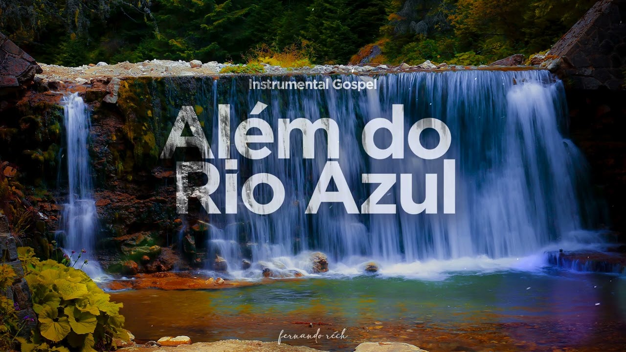 ALÉM DO RIO AZUL | Fundo Instrumental Piano e Strings | Pregação e Oração