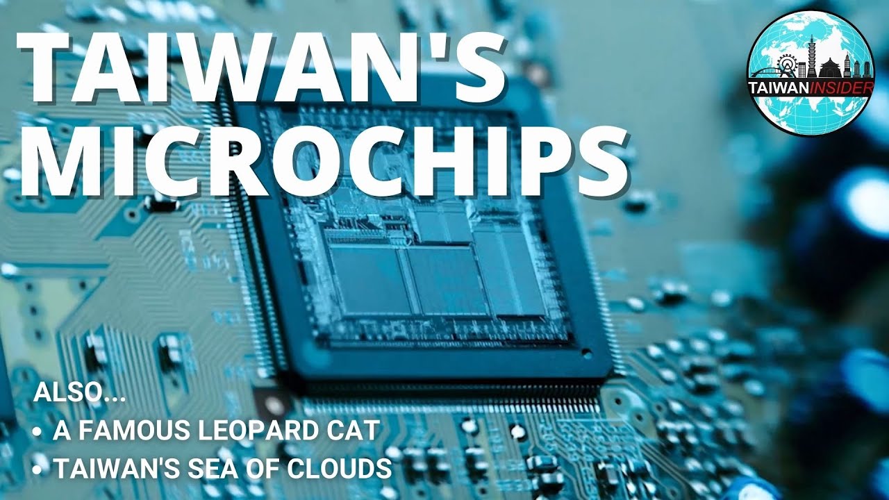 Taiwan&rsquo;s Microchips | Taiwan Insider | December 15, 2022 | RTI