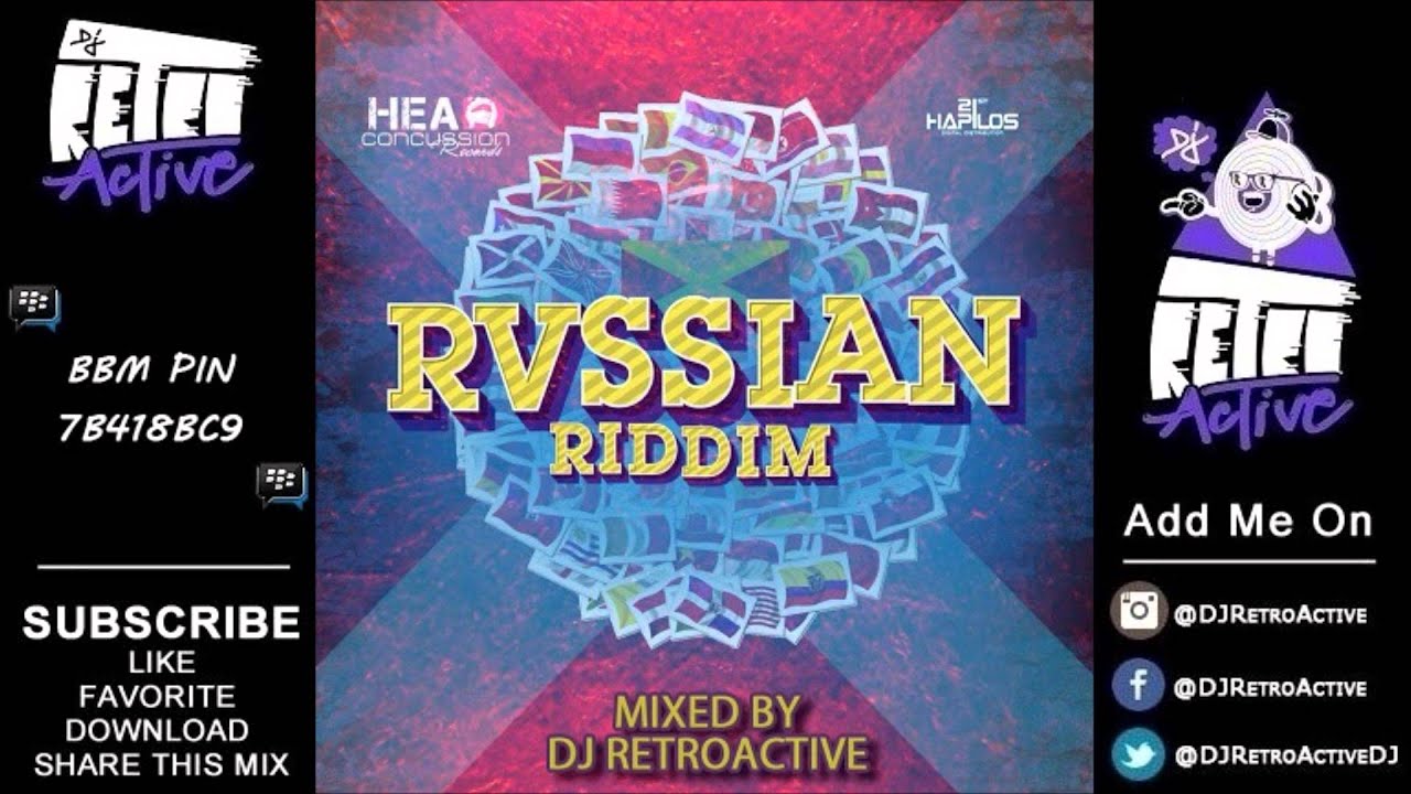 DJ RetroActive - Rvssian Riddim Mix [Head Concussion Records] March 2014