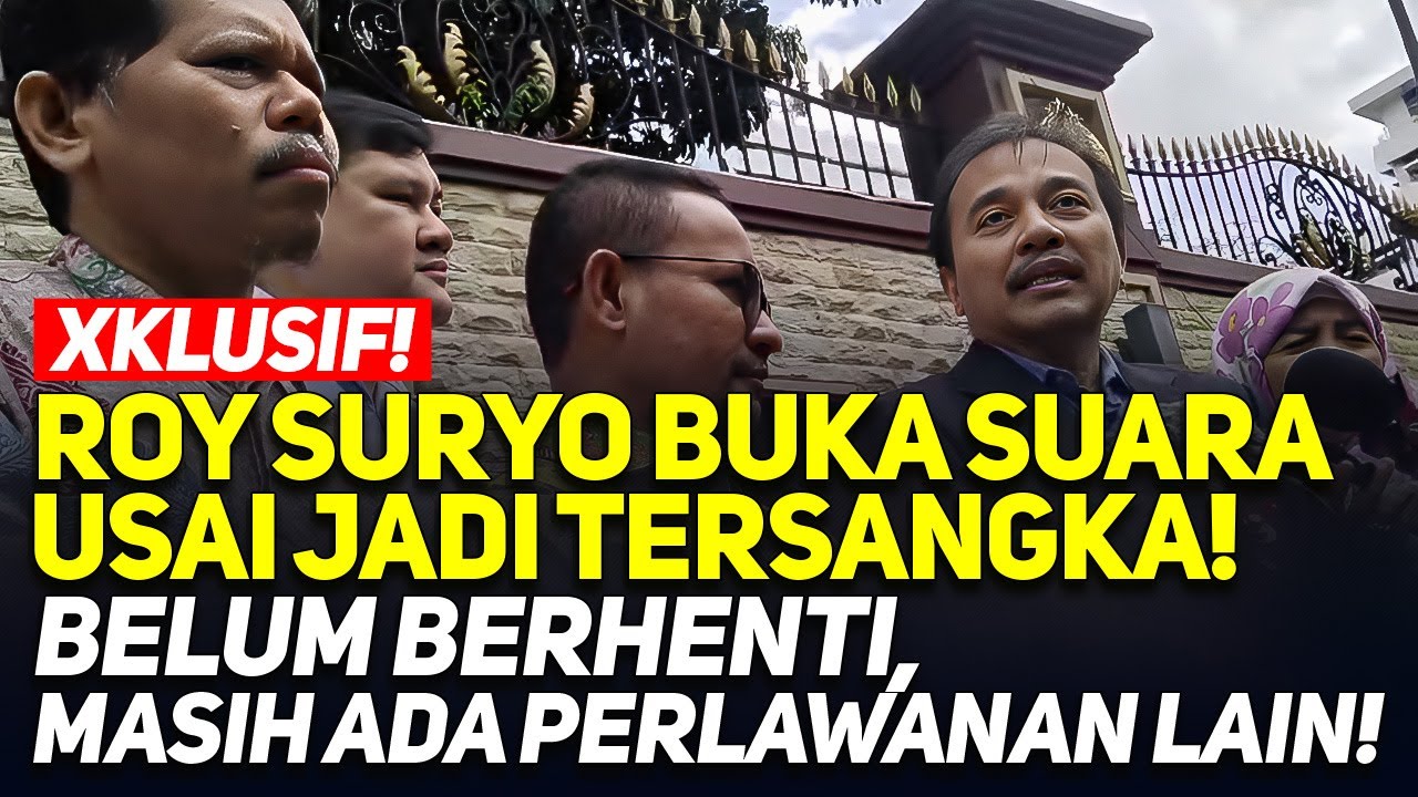 🔴LIVE! XKLUSIF! ROY SURYO BUKA SUARA USAI JADI TERSANGKA! BELUM BERHENTI, MASIH ADA PERLAWANAN LAIN!