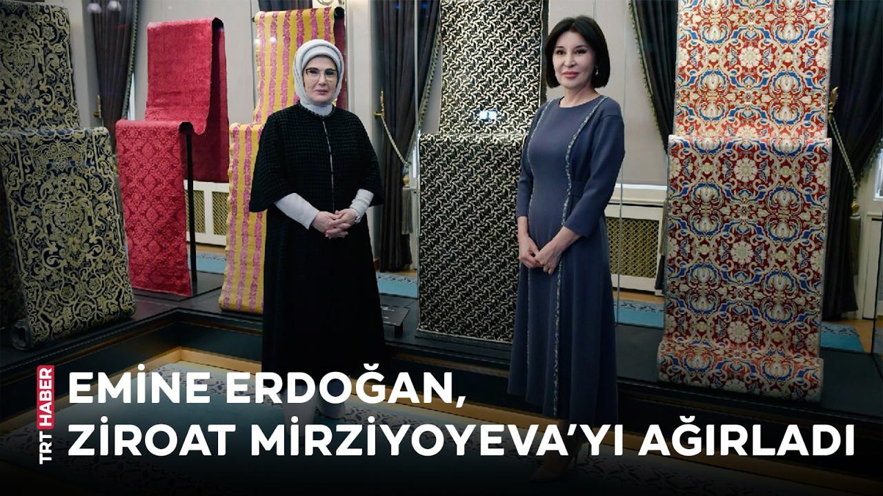 Emine Erdoğan, Ziroat Mirziyoyeva'yı ağırladı