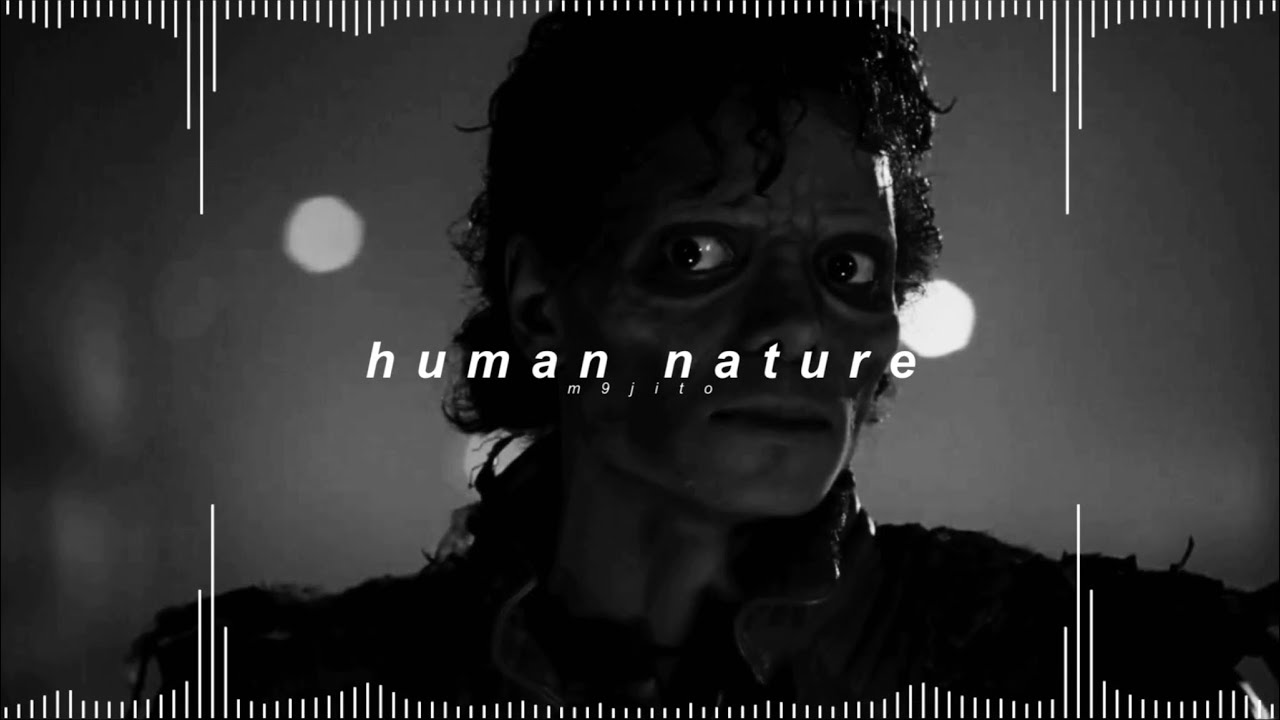 michael jackson - human nature ( 𝘀𝗹𝗼𝘄𝗲𝗱 + 𝗿𝗲𝘃𝗲𝗿𝗯 )