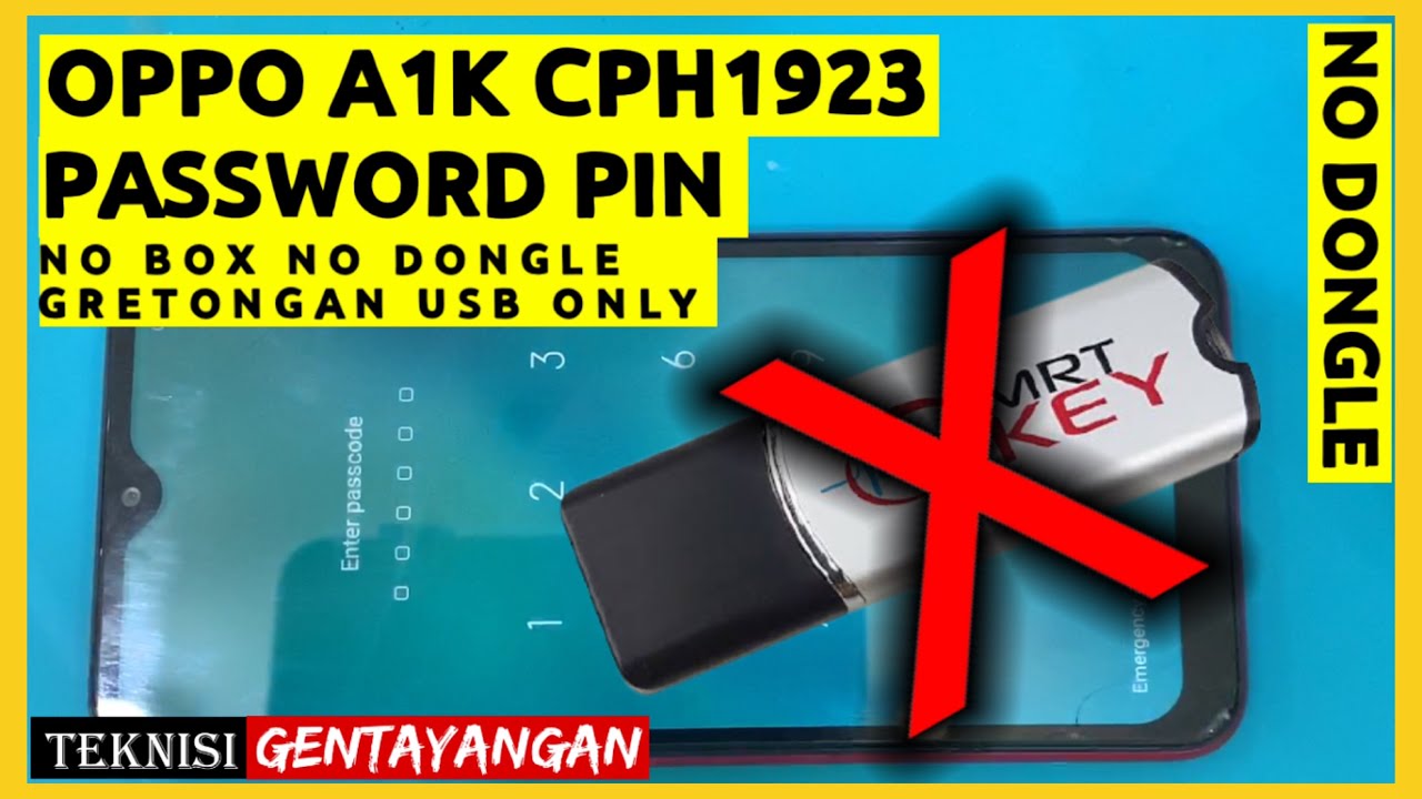 FREE NO DONGGLE !! HAPUS PIN PASSWORD POLA OPPO A1K CPH1923 USB ONLY NO DONGLE NO BOX