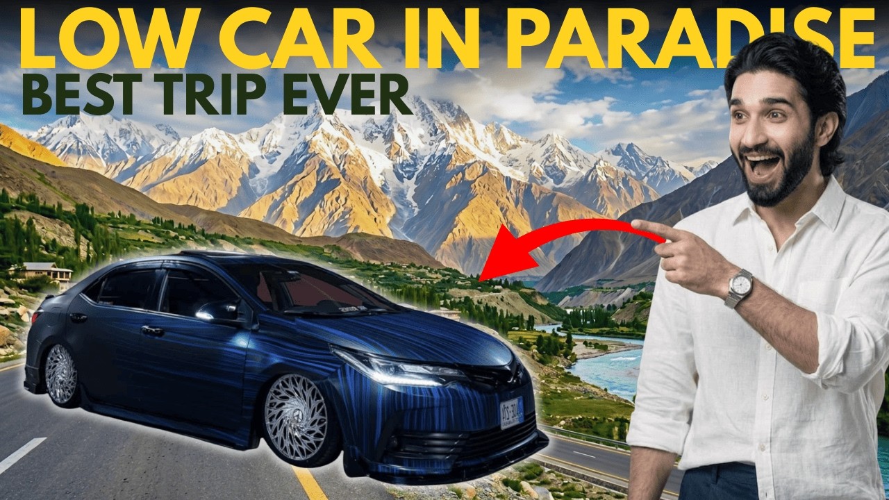 Multan to SKARDU in Lowered Car🚗… Biggest Risk With Best Trip😍