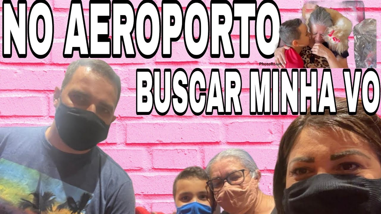 Buscando minha vô no aeroporto reencontro  após cinco mês para meu aniversário