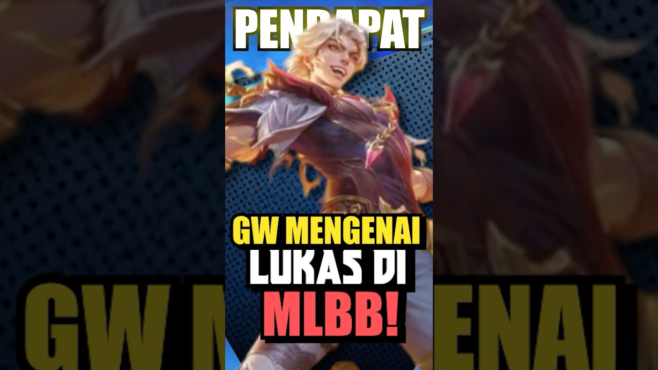 Pendapat gw mengenai LUKAS yang bakal dirilis ke Global!