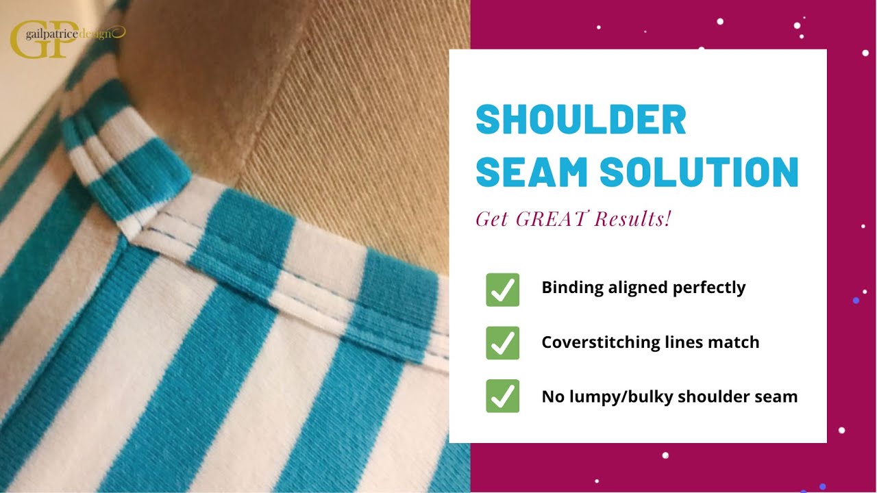 Shoulder Seam Solution