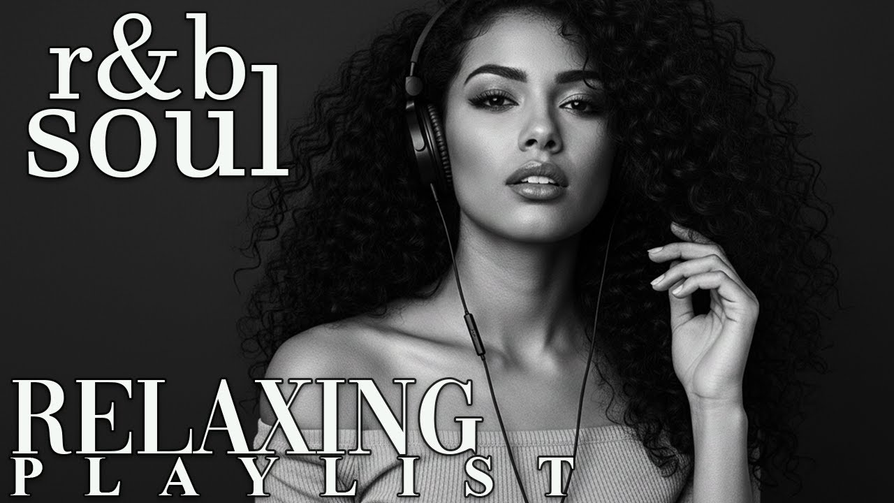 【R&B Soul】Emotional Chill Playlist – Smooth Vocals & Deep Grooves