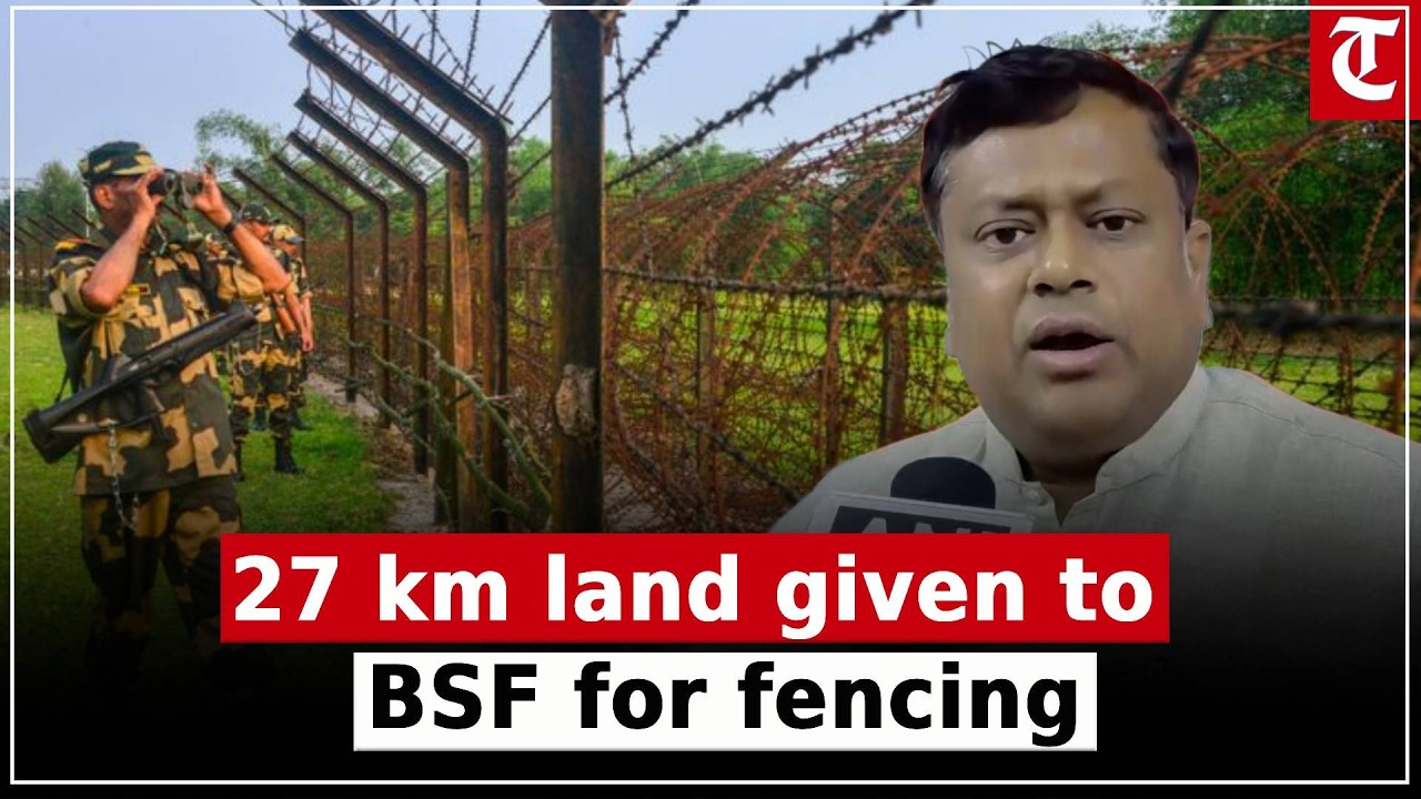 India-Bangladesh Border Fencing: Suvendu Action, 27 km Land Given to BSF Says Sukanta Majumdar