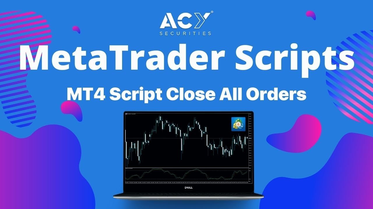 Close all Orders/Positions MetaTrader Script for MT4 - Become a More Efficient Trader Today