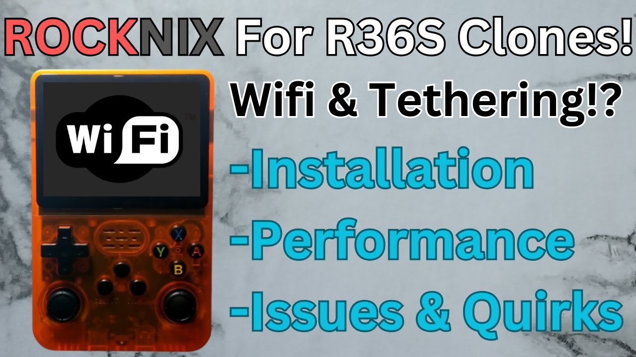 Rocknix for R36S Clones - Installation, Performance, Issues & Quirks