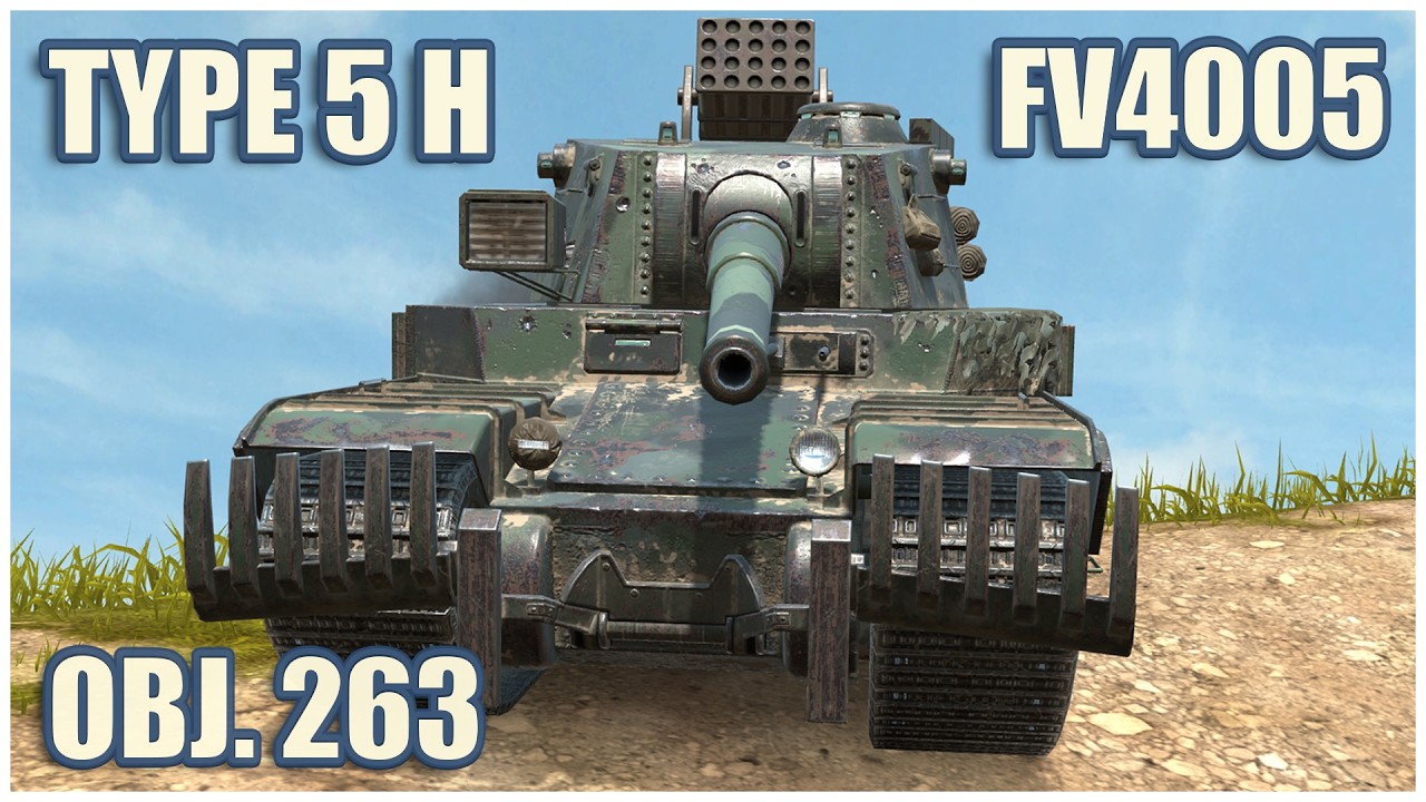Type 5 Heavy, FV4005 & Объект 263 • WoT Blitz Gameplay