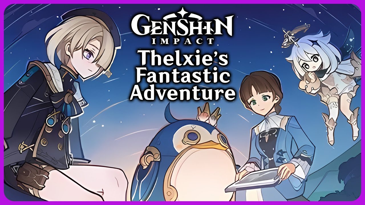 Full Thelxie's Fantastic Adventure Event - Genshin Impact 4.2