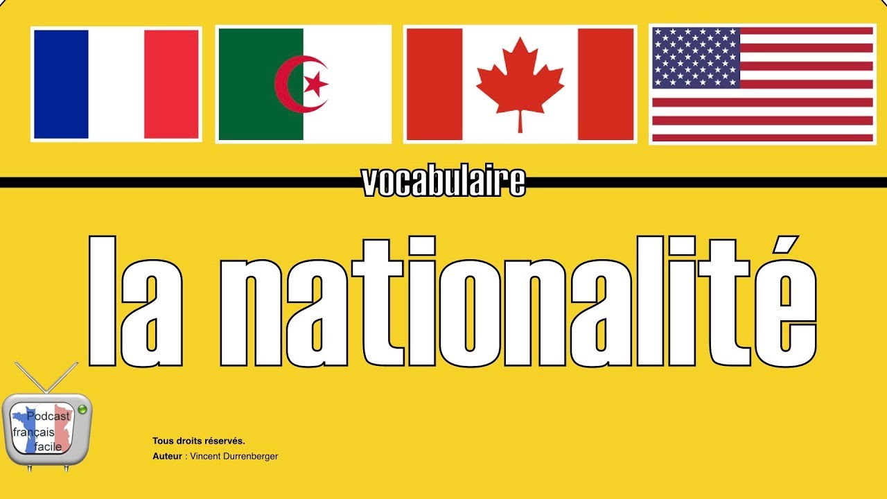 Apprendre le français : les nationalités (vocabulaire niveau A1)