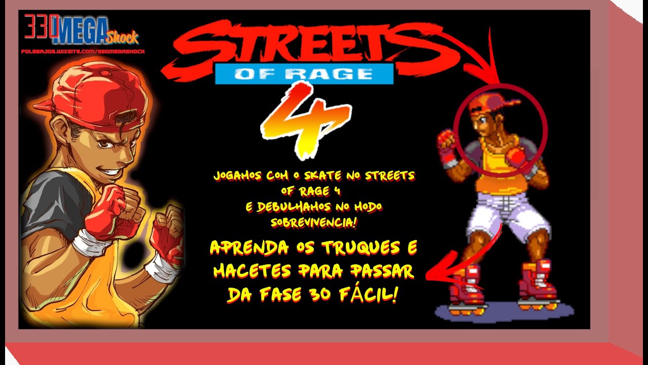 STREETS OF RAGE 4: PASSANDO DA FASE 30 DO MODO SOBREVIVENCIA. DICAS E TRUQUES IMPERDÍVEIS!