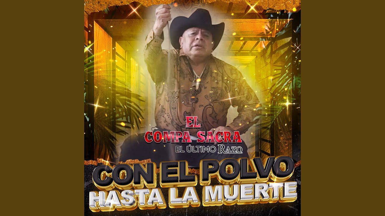Con el Polvo Hasta la Muerte