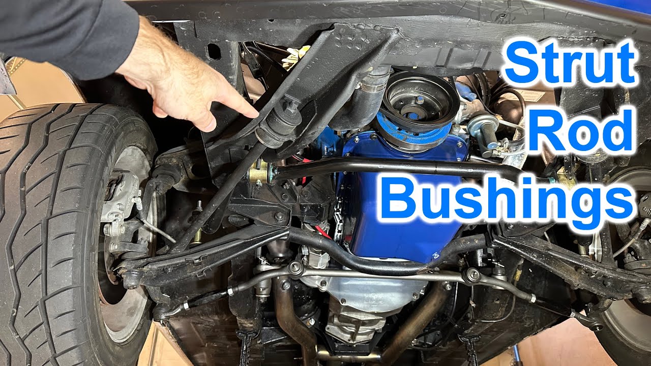 Replacing the Strut Rod Bushings
